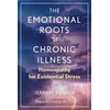 KNYGA Jerry M Kantor Emotional Roots of Chronic Illness