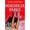 KNYGA Jessa Hastings Magnolia Parks, TikTok made me buy it! The addictive romance sensation – Book 1