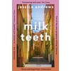 KNYGA Jessica Andrews Andrews Jessica Milk Teeth: The literary summer favourite