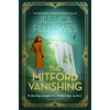 KNYGA Jessica Fellowes Mitford Vanishing, Jessica Mitford and the case of the disappearing sister