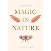 KNYGA Jessica Lahoud Practical Guide to Magic in Nature