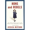 KNYGA Jessica Mitford Mitford Jessica Hons and Rebels: The Mitford Family Memoir