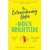 KNYGA Jessica Ryn Extraordinary Hope of Dawn Brightside