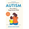 KNYGA Jessie Hewitson Autism, How to raise a happy autistic child