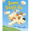 KNYGA Jez Alborough Alborough Jez Some Dogs Do