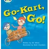 KNYGA Jill Atkins Bug Club Phonics - Phase 5 Unit 23: Go-Kart, Go!