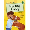 KNYGA Jill Atkins; Ramona Bruno Top Dog, Rocky!, (Žalias Early Reader)
