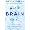 KNYGA Jill Bolte Taylor Whole Brain Living