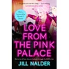 KNYGA Jill Nalder Love from the Rožinė Palace