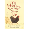 KNYGA Jill Tomlinson Hen Who Wouldn't Give Up