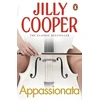 KNYGA Cooper Jilly Obe Appassionata: A masterpiece of sex and drama from the Sunday Times bestseller Jilly Cooper