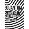 KNYGA Jim Al Khalili Quantum, A Guide For The Perplexed