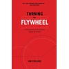 KNYGA Jim Collins Collins Jim Turning the Flywheel: A Monograph to Accompany Good to Great