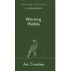 KNYGA Jim Crumley Watching Wildlife