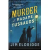 KNYGA Jim Eldridge Murder at Madame Tussauds