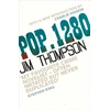 KNYGA Jim Thompson POP. 1280, As seen on Between the Covers