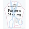 KNYGA Jo Barnfield Essential Guide to Pattern Making, All You Need to Know About Designing, Adapting and Customizing Sewing Patterns