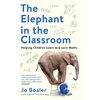 KNYGA Jo Boaler Elephant in the Classroom, Helping Children Learn and Love Maths