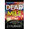 KNYGA Jo Furniss Dead Mile, A compulsive locked room mystery with a unique twist, set on a gridlocked motorway during rush hour