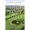 KNYGA Jo Kerrigan Irish Fairy Forts, Portals to the Past
