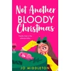 KNYGA Jo Middleton Not Another Bloody Christmas