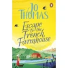 KNYGA Jo Thomas Escape to the French Farmhouse