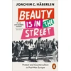 KNYGA Joachim C Haberlen Beauty is in the Street, Protest and Counterculture in Post-War Europe