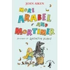 KNYGA Joan Aiken More Arabel and Mortimer