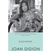 KNYGA Joan Didion Didion Joan Mėlyna Nights