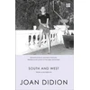 KNYGA Joan Didion South and West, From a Notebook
