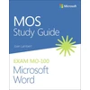 KNYGA Joan Lambert MOS Study Guide for Microsoft Word Exam MO-100