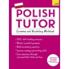 KNYGA Joanna Michalak Gray Polish Tutor: Grammar and Vocabulary Workbook (Learn Polish with Teach Yourself)