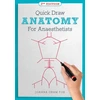 KNYGA Joanna Oram Fox Quick Draw Anatomy for Anaesthetists, second edition