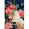 KNYGA Jodi Picoult By Any Other Name