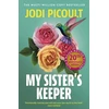 KNYGA Jodi Picoult My Sister's Keeper, the gripping and hugely emotional tear-jerker from the bestselling author of Mad Honey