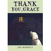 KNYGA Joe Burnett Thank You, Grace