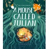 KNYGA Joe Todd Stanton Mouse Called Julian