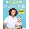 KNYGA Joe Wicks Wean in 15, Up-to-date Advice and 100 Quick Recipes