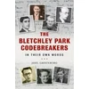 KNYGA Joel Greenberg Bletchley Park Codebreakers in Their Own Words