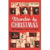 KNYGA Joel Jessup Murder by Christmas, 25 Puzzles to Solve the Crime