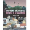 KNYGA Johanna Schaible Once Upon a Time There Was and Will Be So Much More