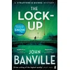 KNYGA John Banville Lock-Up, A Strafford and Quirke Murder Mystery