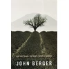 KNYGA John Berger And Our Faces, My Heart, Brief as Photos