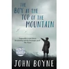 KNYGA John Boyne Boyne John Boy at the Top of the Mountain