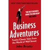 KNYGA John Brooks Business Adventures, Twelve Classic Tales from the World of Wall Street: The New York Times bestseller Bill Gates calls 'the best business book I've ever read'