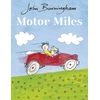 KNYGA John Burningham Motor Miles