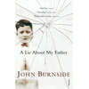 KNYGA John Burnside Lie About My Father