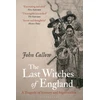 KNYGA John Callow Last Witches of England