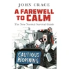 KNYGA John Crace A Farewell to Calm, The New Normal Survival Guide