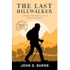 KNYGA John D Burns Last Hillwalker
